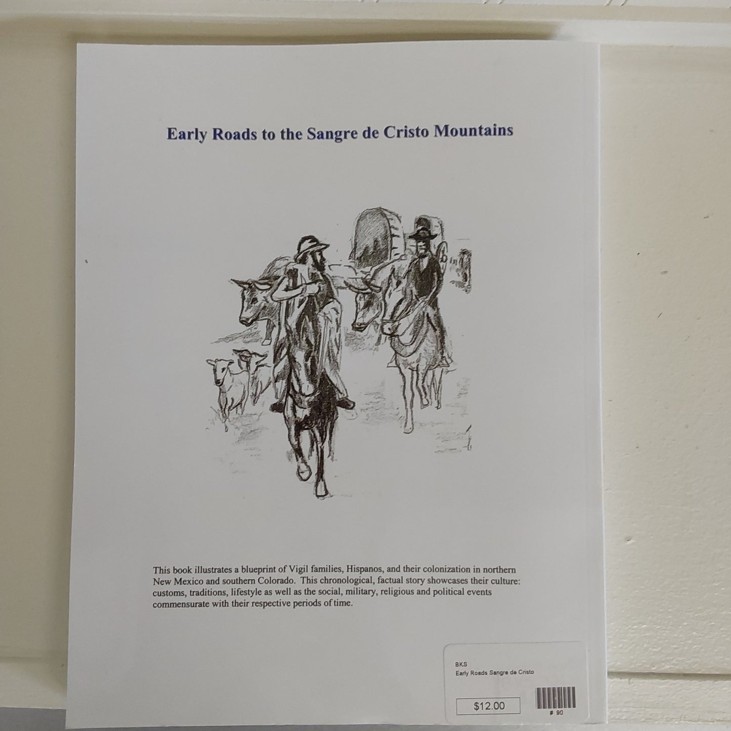 Book - Early Roads to the Sangre de Cristo Mountains