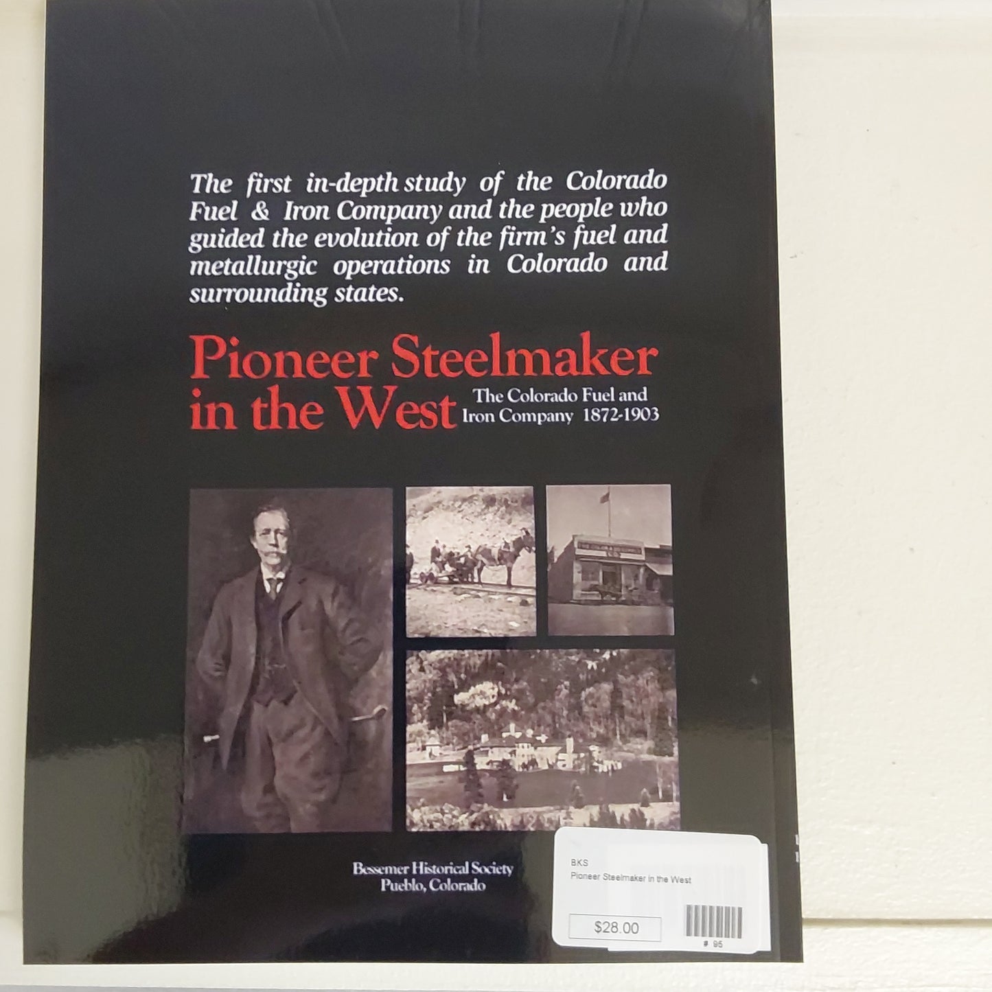 Book - Pioneer Steelmaker in the West