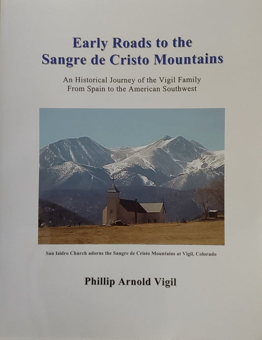 Book - Early Roads to the Sangre de Cristo Mountains