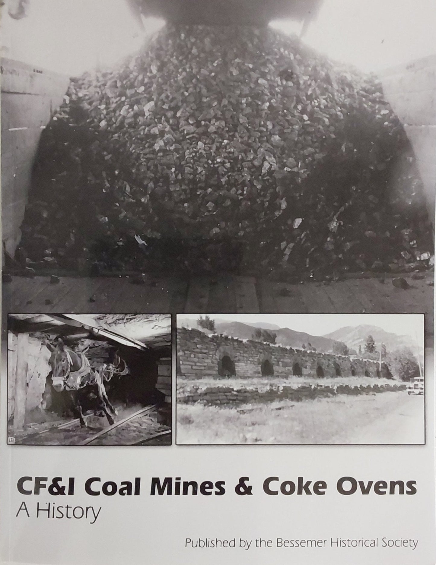 Book - CF&I Coal Mines & Coke Ovens