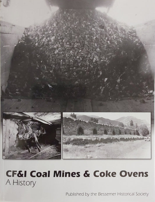 Book - CF&I Coal Mines & Coke Ovens